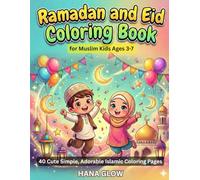 Ramadan & Eid Coloring Book for Muslim Kids Ages 3-7: 40 Cute Simple, Adorable Islamic Coloring Pages with Lanterns, Moon, Masjid, Good Deeds, Eid ... Masjid Visits, Moon Sighting & Celebrations.