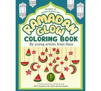 Ramadan Glow: Coloring Book by Young Artists from Gaza