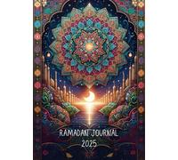 Ramadan Journal 2025: Plan Your Holy Month: Planning and Inspiration for a Meaningful Ramadan