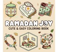 Ramadan Joy: Cute and Easy Coloring Book for Adults and Kids