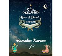 Ramadan Kareem logbook: A Guided Ramadan Kareem Daily Logbook for Muslims to Track Fasting Prayers Charity Reflections Worship Spiritual Achievements and Personal Faith Development