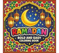 Ramadan Little Lights: Bold & Easy Coloring Book For Kids