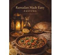 Ramadan Made Easy: Where Tradition Meets Modern Simplicity