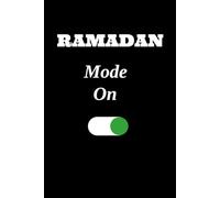 RAMADAN Mode On: a notebook for daily use, includes 120 lined pages to help u seek your inner peace and reflect on yourself to be a better version of yourself