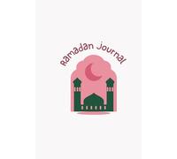 Ramadan: Moments, Memories & Magic (30 days of Fun Journal) for Kids, Teen & Adults