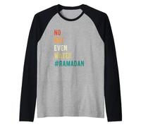 Ramadan No, nemmeno Il digiuno in Acqua Musulmano Maglia con Maniche Raglan