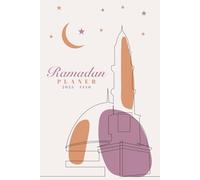 Ramadan Planer 2025: 30 Tage Ramadan-Tagebuch mit täglichem Hadith, Du'a, Quran-Lese-Tracker, Gebetsverfolgung, Suhoor- und Iftar-Planung, Ramadan-Aktivitäten und mehr.