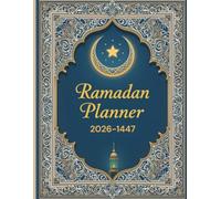Ramadan Planner 2026-1447: Ramadan Prayer & Quran Tracking Journal | A4 Size | 67 Pages.