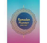 Ramadan Planner 2026-1447: uivi de lecture du Coran et agenda quotidien pour 30 jours du Ramadan, format A4 avec 67 pages.