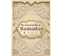 Ramadan Planner 2026: Carnet de bord pour suivre les objectif durant ce mois sacré