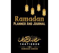 Ramadan Planner 2026: Optimize every day of Ramadan 1447H with our essential organizational journal, ensuring you make the most of this sacred month