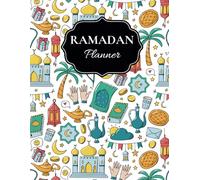 Ramadan Planner: 30 Day Guided Journal for Fasting, Quran Goals, and Shawwal Preparation
