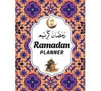 Ramadan Planner: 30 Day Guided Journal for Fasting, Quran Goals, Meal Planning, and Shawwal Preparation