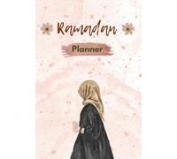 ramadan planner: 30 Days of Faith, Goals and Self Care
