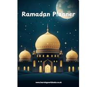 Ramadan Planner 4 - Track your journey and experience of the holy month of Ramadan with this specially designed planner
