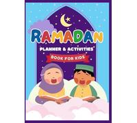 Ramadan Planner & Activities Book for Kids: Fun, Simple, Cozy & Learning! For a comfy and easy way to track fasting