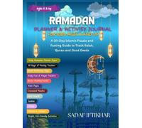 Ramadan Planner and Activity Journal for Kids Ages 6 and Up: A 30-Day Islamic Puzzle and Fasting Guide to Track Salah, Quran and Good Deeds