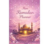 Ramadan Planner: Et le minimum à savoir