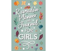 Ramadan Planner & Journal for Teen Girls: 30 Duas from The Quran for The 30 Day of Ramadan with Translation and Transliteration.