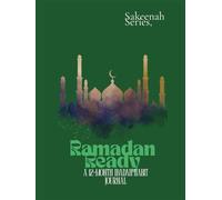 Ramadan Ready: A 12-Month Ibadah Habit Journal