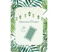 Ramadan Tracker Journal.: Islamic Fasting Planner for Muslims