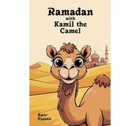 Ramadan with Kamil the Camel