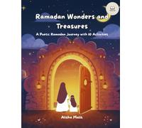 Ramadan Wonders and Treasures: A Poetic Ramadan Journey with 10 Activities