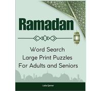 Ramadan Word Search: 100+ Large Print Bilingual English-Arabic Islamic Puzzles for Adults and Seniors