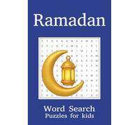 Ramadan Word Search Puzzle Book: Word Searches with Easy to Read Print about Ramadan, Fasting, and More | Muslim Kids ages 5-10 | 6x 9 inches, 32 ... for Ramadan, Eid, Vacations, and Free Times