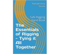 Ramakrishna Duvvu The Essentials of Rigging - Tying it All Together (Tascabile)