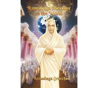 Ramalinga Message to the World: A Call to the Deathless Life and New Earth