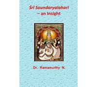 Ramamurthy Natarajan Śrī Soundaryalaharī - an Insight (Tascabile)