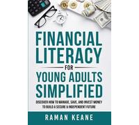 Raman Keane Alan I Ross Prime Pa Financial Literacy for Young Adults (Tascabile)