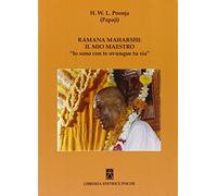 Poonja Hariwansh L. - Ramana Maharshi Il Mio Maestro