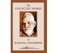 Ramana Maharshi The Collected Works of Ramana Maharshi (Copertina rigida)
