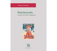 Rāmānanda. Un guru tra storia e leggenda. Ediz. italiana, indonesiana e inglese