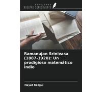 Ramanujan Srinivasa (1887-1920): Un prodigioso matemático indio