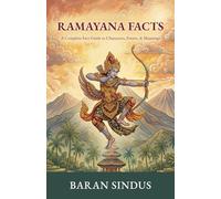 Ramayana Facts: A Complete Fact Guide to Characters, Events, and Meanings