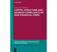Ramazan Yildiri Capital Structure and Shari’ah Compliance of (Copertina rigida)