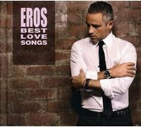Eros Ramazzotti - Best Love Songs