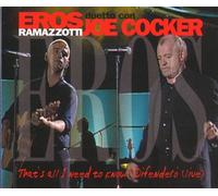 Ramazzotti,Eros,Joe Cocker - That'S All I Need to Know/+