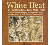 Ramblers Dance Band,the - White Heat