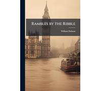 Rambles by the Ribble