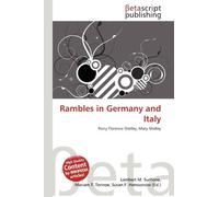 Rambles in Germany and Italy: Percy Florence Shelley, Mary Shelley