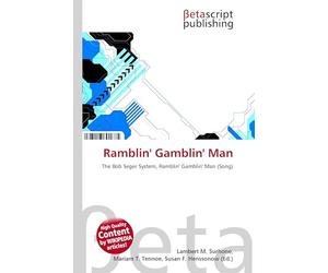 Ramblin' Gamblin' Man: The Bob Seger System, Ramblin' Gamblin' Man (Song)