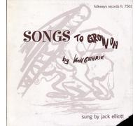 Ramblin' Jack Elliott - Woody Guthrie'S Songs To Grow On
