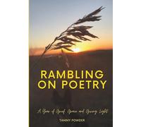 Rambling On Poetry: A Year of Grief, Grace and Giving Light