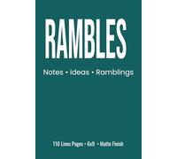 Ramblings Notebook: This minimalist notebook is perfect for free writing, brainstorming, and capturing rambling thoughts | 6x9 | 100 pages