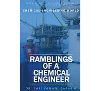 Zaki Yamani Zakaria Ramblings of A Chemical Engineer (Tascabile)