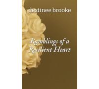 Ramblings of a Resilient Heart